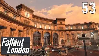 Fallout London: Gameplay, Part 53, Camelot Questline Ending