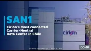 SAN1 Cirion's most connected Carrier-Neutral Data Center in Chile