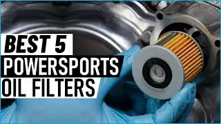 Top 5 Best Powersports Oil Filters in 2026