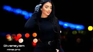 Nima Pro - Divaneyem - Yeni Remix Versiyon Azeri Turk Ozbek Arab Mahnilar 2026