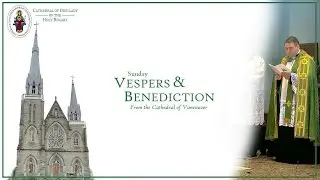 Vancouver Cathedral Live - Sunday, January 18 at 5:30 PM Vespers & Benediction