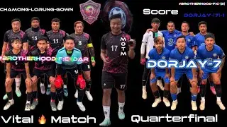football highlights #vital ☠️ #match #quarterfinals #brotherhood fc vs Dorjay7 #score 2-1 ⚽️ #fans
