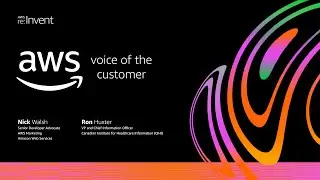 AWS on Air 2020: Voice of the Customer &ndash; Canadian Institute for Healthcare Information (CIHI)
