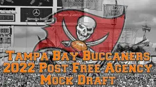 Tampa Bay Buccaneers 2022 NFL 7 Round Mock Draft: Post Free Agency