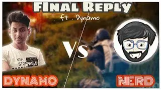 #Dynamo Dynamo Reply to Nerd | Nerd Left Hydra Clain?