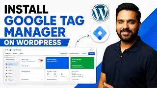 How to Install Google Tag Manager on WordPress | Step-by-Step GTM Setup