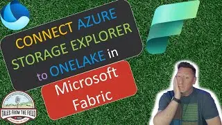 Microsoft Fabric: How to Connect Azure Storage Explorer to OneLake
