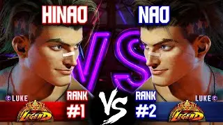 SF6 ▰ HINAO (#1 Rank Luke) vs NAO (#2 Rank Luke) ▰ High Level Gameplay