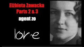 Elżbieta Zawacka (Agent Zo) Spy and Polish Resistance Fighter Parts 2 & 3