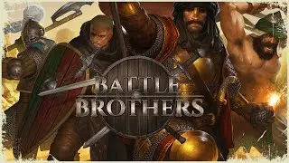 ☠️ПРОДАВЦЫ КОШМАРОВ ШТУРМУЮТ АРЕНУ☠️Battle Brothers (15  серия)