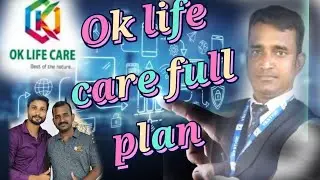 OK life Care 2025 ka Full Update Plan 