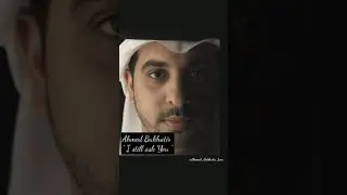 I still ask You - Ahmed Bukhatir