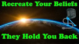 Recreate Your Beliefs