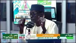TAFSIR 2.0 : Du 16 JANV 2026 - SAAD- Chap. 38 - Epi 3 - Avec Oustaz TAYIB SOCE