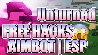 UNTURNED HACK 2022 FREE | JUNE | UNDETECTED