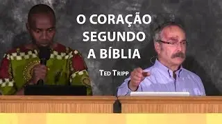 O Coração segundo a Bíblia – Ted Tripp