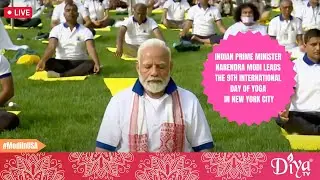Indian PM Narendra Modi leads the 9th International Day of Yoga | Diya TV