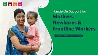 Hands-On Support for Mothers, Newborns & Frontline Workers