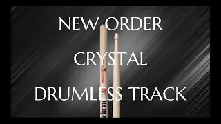 New Order - Crystal (drumless/no drums)