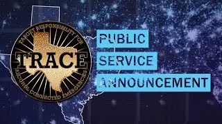 TABC's TRACE Source Investigation PSA