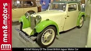 A Brief History Of The Great British Jaguar Motor Car - Part 1