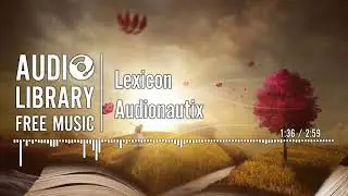 Lexicon - Audionautix
