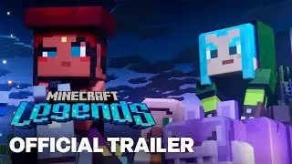 Minecraft Legends: Official Launch Trailer