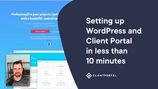 Setting up WordPress and Client Portal in less than 10 minutes
