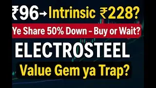 Electrosteel ₹96 &rarr; ₹228? 50% Down But Big Comeback Ahead? | Value Gem ya Trap Before Q2 Results!