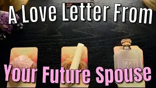A Love Letter From Your Future Husband 💌 Wife Pick A Card Reading✨🩷