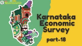 MCQs ON KARNATAKA ECONOMIC SURVEY - PART 18