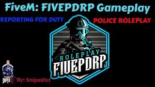 FIVEPDRP Police Roleplay on FiveM by: SNIPEU1st