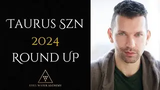 Taurus Season 2024 Round Up