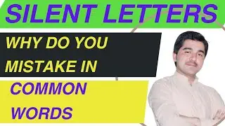 Silent Letters In English/ Common words in English.
