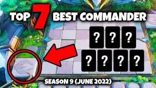 TOP 7 Best commander in new meta | Magic Chess 2022 Season 9