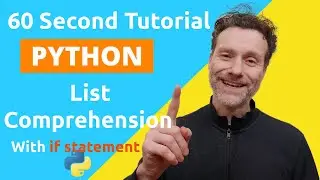 Python List Comprehension Tutorial With If Statement in 60 Seconds