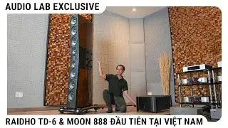Unbox và trên tay bộ đôi loa Raidho TD 6 và monoblocks MOON 888 đầu tiên tại Việt Nam,hơn 10 tỷ đồng