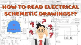 Electrical Schematic Diagram || Electrical Drawing || Electrical Scheme Reading || Scheme Drawing