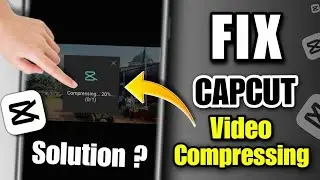 How to fix compressing problem in capcut in   2023 and please support me this is my first tips video