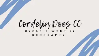 CC Cycle 2 Week 11 Geography 