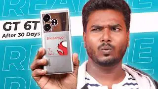 Realme GT 6T Review After 30 Days 😲🔥| Realme நீயா இது...?😍