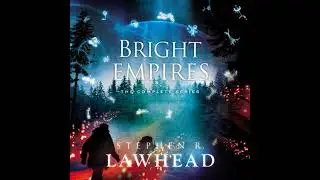 Bright Empires Series: The Skin Map, The Bone House, The Spirit Well, The Shadow Lamp, The Fatal