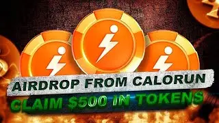 ATTENTION !!! CALORUN COIN | 🎁AIRDROP 500$🎁 | CALORUN news today check link 🚀🚀🚀