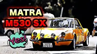 🚗🏁 日本に１台 マトラ M530 SX 1972年式 MATRA　フランス車　(⊹^◡^)ﾉo.♡ﾟ｡
