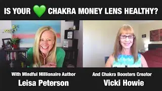 Is Your Heart Chakra Money Lens Healthy?