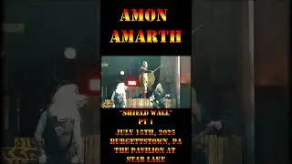 Amon Amarth - July 15th, 2025 - Burgettstown PA - Shield Wall pt 1 #amonamarth #shorts #live #song