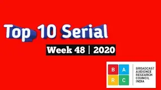 Top 10 Serial | Week 48 | 2020