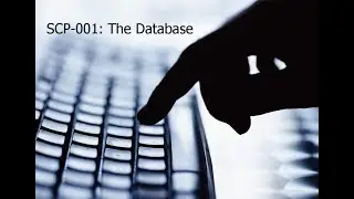 SCP-001: The Database| Keter