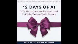 AI Series Day 5 | How To Prep For Any Meeting In 5 Minutes!