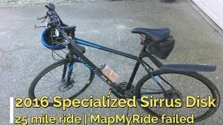 2016 Specialized Sirrus | 25 mile ride | MapMyRide Failed